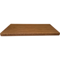 250th U.S.A. anniversary special white oak cutting board by Treeboard with quotation from the Declaration of Independence: "Life, Liberty and the pursuit of Happiness."